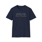 Grow Food Grow Freedom T-Shirt